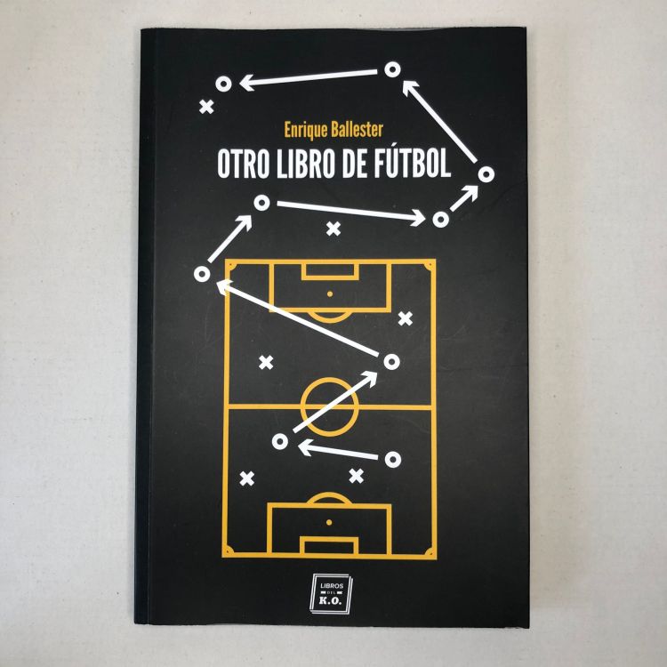 Portada del libro 'Otro libro de fútbol', de Enrique Ballester